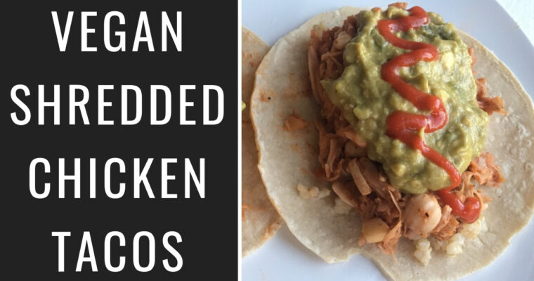 Vegan “Chicken” Tacos