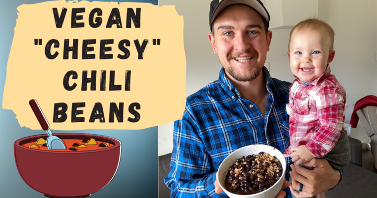Vegan “Cheesy” Chili Beans
